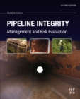 Pipeline Integrity : Management and Risk Evaluation - eBook