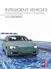 Intelligent Vehicles : Enabling Technologies and Future Developments - eBook
