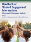 Handbook of Student Engagement Interventions : Working with Disengaged Students - eBook