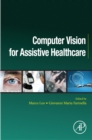 Computer Vision for Assistive Healthcare - eBook