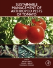 Sustainable Management of Arthropod Pests of Tomato - eBook