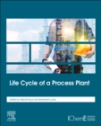 Life Cycle of a Process Plant - Book