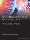 Fullerens, Graphenes and Nanotubes : A Pharmaceutical Approach - eBook