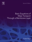 Basic Equations of Mass Transport Through a Membrane Layer - eBook