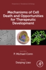 Mechanisms of Cell Death and Opportunities for Therapeutic Development - eBook