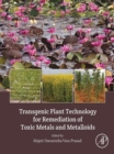 Transgenic Plant Technology for Remediation of Toxic Metals and Metalloids - eBook