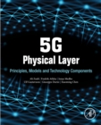 5G Physical Layer : Principles, Models and Technology Components - eBook