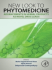 New Look to Phytomedicine : Advancements in Herbal Products as Novel Drug Leads - eBook