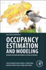 Occupancy Estimation and Modeling : Inferring Patterns and Dynamics of Species Occurrence - Book