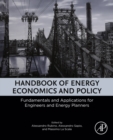 Handbook of Energy Economics and Policy : Fundamentals and Applications for Engineers and Energy Planners - eBook