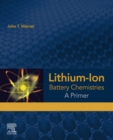 Lithium-Ion Battery Chemistries : A Primer - eBook