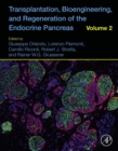 Transplantation, Bioengineering, and Regeneration of the Endocrine Pancreas : Volume 2 - eBook