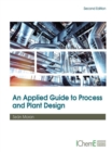 An Applied Guide to Process and Plant Design - eBook