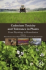 Cadmium Toxicity and Tolerance in Plants : From Physiology to Remediation - eBook