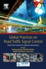 Global Practices on Road Traffic Signal Control : Fixed-Time Control at Isolated Intersections - Book