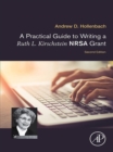 A Practical Guide to Writing a Ruth L. Kirschstein NRSA Grant - eBook