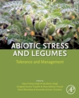 Abiotic Stress and Legumes : Tolerance and Management - Book