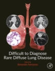 Difficult to Diagnose Rare Diffuse Lung Disease - eBook