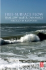 Free-Surface Flow: : Shallow Water Dynamics - eBook