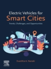 Electric Vehicles for Smart Cities : Trends, Challenges, and Opportunities - eBook