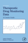 Therapeutic Drug Monitoring Data : A Concise Guide - eBook