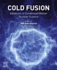 Cold Fusion : Advances in Condensed Matter Nuclear Science - eBook