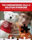 The Chromosome 22q11.2 Deletion Syndrome : A Multidisciplinary Approach to Diagnosis and Treatment - Book