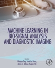 Machine Learning in Bio-Signal Analysis and Diagnostic Imaging - eBook