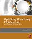 Optimizing Community Infrastructure : Resilience in the Face of Shocks and Stresses - eBook