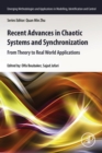 Recent Advances in Chaotic Systems and Synchronization : From Theory to Real World Applications - eBook
