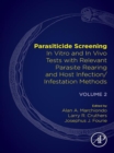Parasiticide Screening : Volume 2: In Vitro and In Vivo Tests with Relevant Parasite Rearing and Host Infection/Infestation Methods - eBook