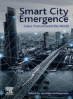 Smart City Emergence : Cases From Around the World - eBook