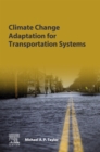 Climate Change Adaptation for Transportation Systems - eBook