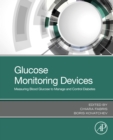 Glucose Monitoring Devices : Measuring Blood Glucose to Manage and Control Diabetes - eBook