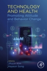 Technology and Health : Promoting Attitude and Behavior Change - eBook