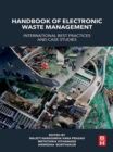 Handbook of Electronic Waste Management : International Best Practices and Case Studies - eBook