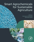 Smart Agrochemicals for Sustainable Agriculture - Book