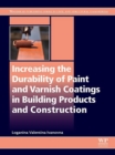 Increasing the Durability of Paint and Varnish Coatings in Building Products and Construction - eBook
