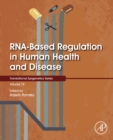 RNA-Based Regulation in Human Health and Disease - eBook