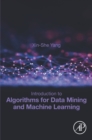 Introduction to Algorithms for Data Mining and Machine Learning - eBook
