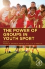 The Power of Groups in Youth Sport - eBook