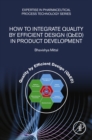 How to Integrate Quality by Efficient Design (QbED) in Product Development - eBook