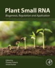 Plant Small RNA : Biogenesis, Regulation and Application - eBook