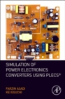 Simulation of Power Electronics Converters Using PLECS(R) - eBook