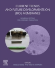 Current Trends and Future Developments on (Bio-) Membranes : Membrane Systems for Hydrogen Production - eBook