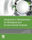 Advances in Nanosensors for Biological and Environmental Analysis - Book