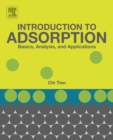 Introduction to Adsorption : Basics, Analysis, and Applications - eBook