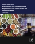 Nutraceutical and Functional Food Regulations in the United States and around the World - eBook