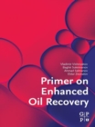 Primer on Enhanced Oil Recovery - eBook