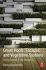 Green Roofs, Facades, and Vegetative Systems : Safety Aspects in the Standards - eBook
